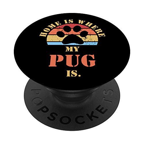 El hogar es donde está mi perro CARLINO Perros PopSockets Agarre y Soporte para Teléfonos y Tabletas